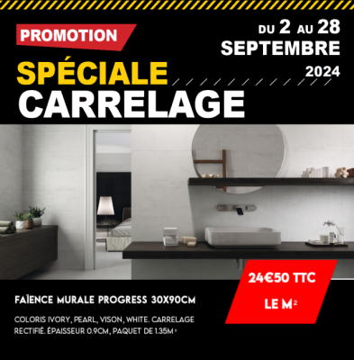 PROMOTION SPECIALE CARRELAGE SANITAIRE